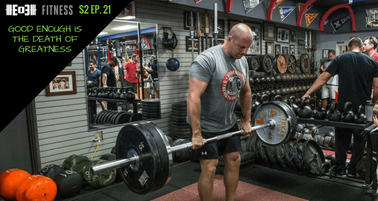 zach even-esh, strong life, podcast, end of three fitness, garage gym