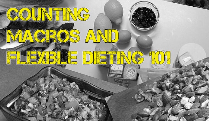 how to count macros, flexible dieting, if it fits your macros
