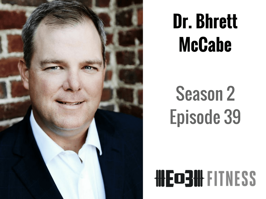 end of three fitness, betterhumanology, bhrett mccabe