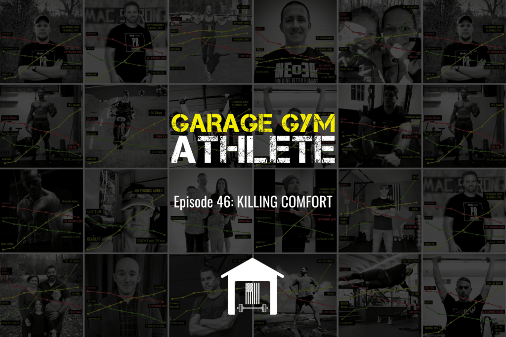 garage, garage gym, garage gym athlete, end of three, end of three fitness, killing comfort, Hormesis, MURPH