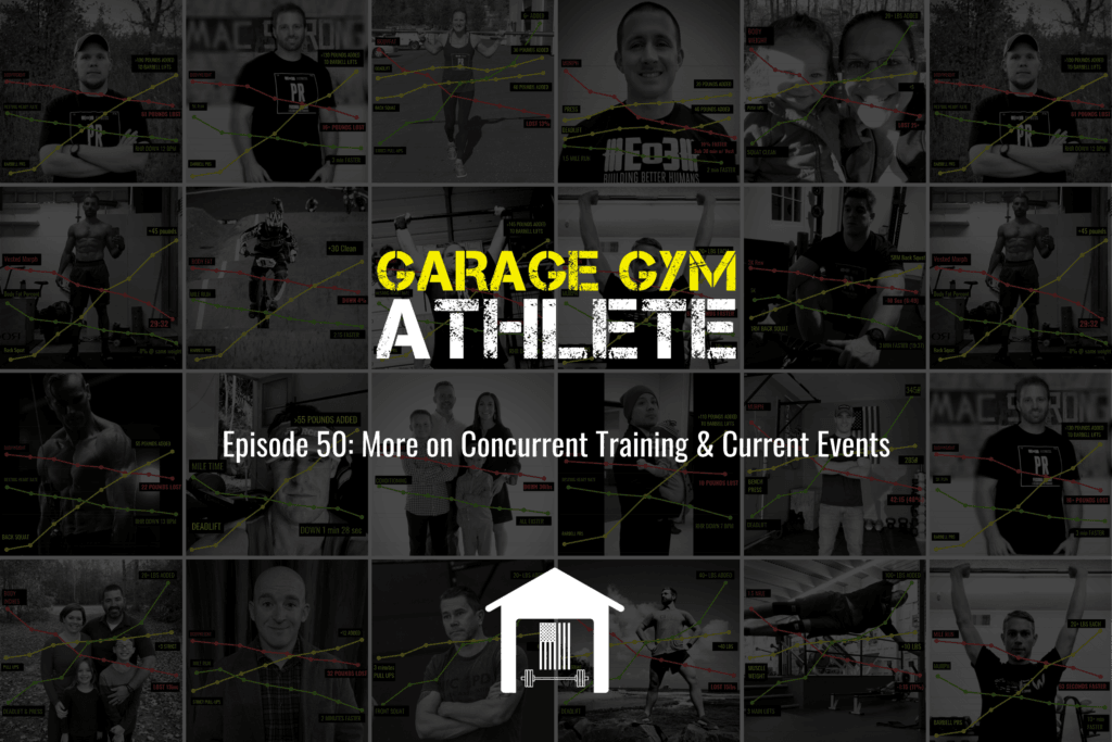 garage gym, garage gym athlete, end of three fitness, fitness, more on concurrent training & current events, thousand, meet yourself Saturday