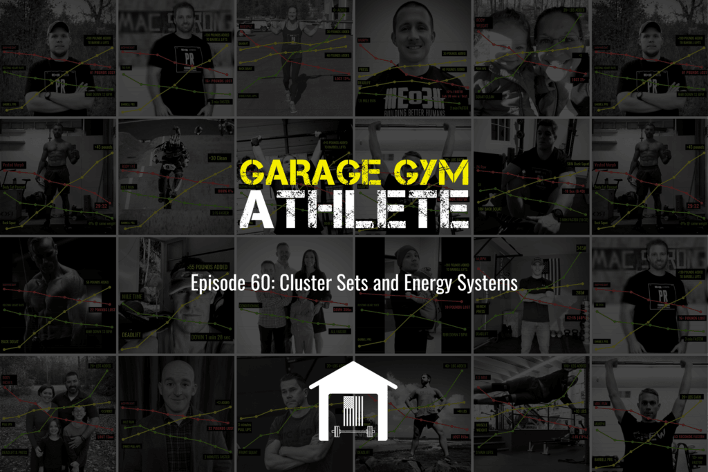 garage gym, garage gym athlete, end of three fitness, fitness, meet yourself Saturday, broken arrow, cluster sets, energy systems