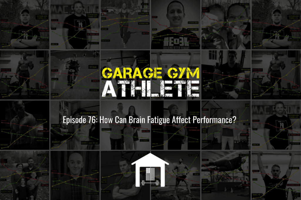garage gym, garage gym athlete, end of three fitness, fitness, can brain fatigue affect performance, mentally decompress, burpees save me